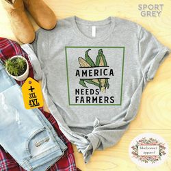 america needs farmers shirt, farmer gift, farmers wife shirt, ag gifts, agriculture awareness, gift for farmer girlfrien