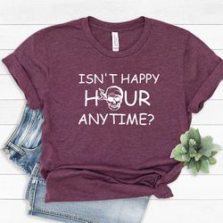 isn't happy hour anytime, mega pint shirt, johnny depp shirt, hearsay shirt, large glass of wine shirt