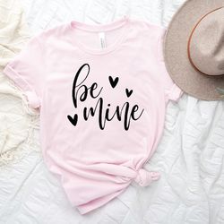 be mine valentine shirt,be mine shirt,valentine's day shirt,valentine's day gift,matching couple gift for valentine