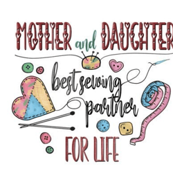 mother and daughter best sewing partners