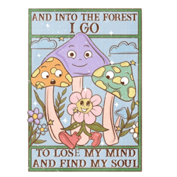 and into the forest i go to lose my mind