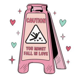 caution you might fall in love