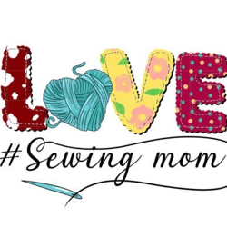 love sewing mom sublimation