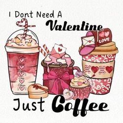 i don't need a valentine just coffee