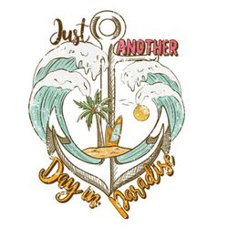 just another day in paradise sublimation