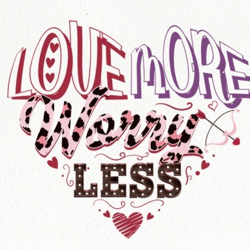love more worry less sublimation