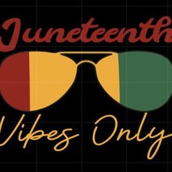 juneteenth vibes only png
