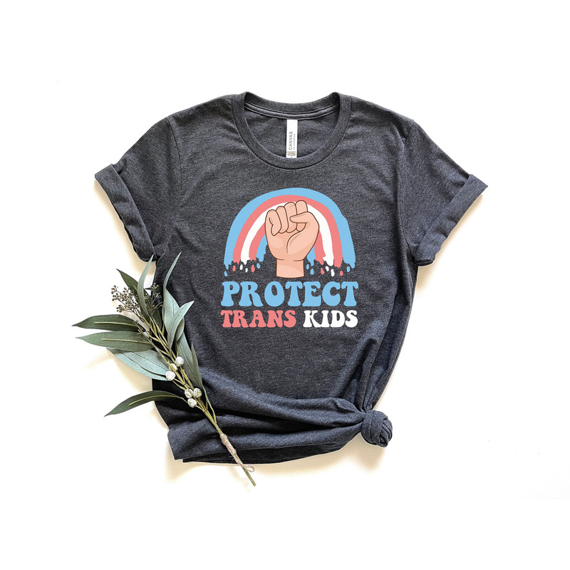 Protect Trans Kids Shirt, Trans Kids Shirt, LGBTQ Shirt, LGBTQ Rights Shirt, Trans Rights Shirt, Pride Shirt, Proud Shirt, Pride Month 1.jpg