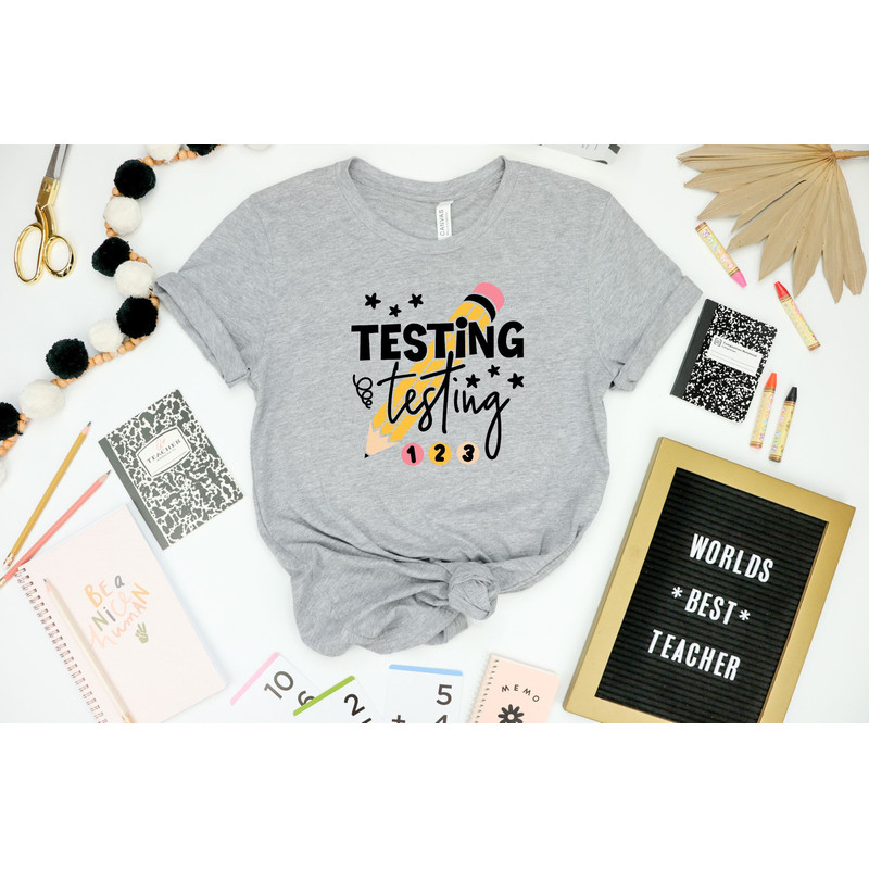 Teacher Testing Shirt, Testing 123 Shirt, Testing Shirt, Teacher Life Shirt, Teacher Shirt, Teacher Day Shirt, Gift For Teacher, Teacher Pen.jpg