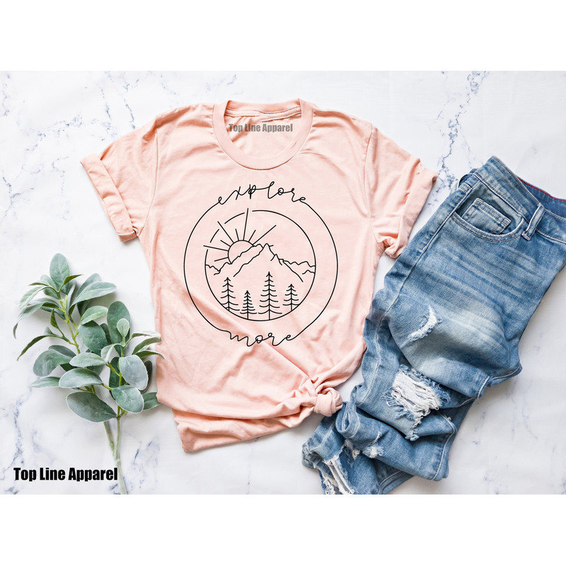 Adventure Shirt, Explore Shirt, Explore More Shirt, Adventurer Gift, Camping Shirt, Camper Shirt, Hiking Shirt, Outdoor Shirt,Travel,Vacay.jpg