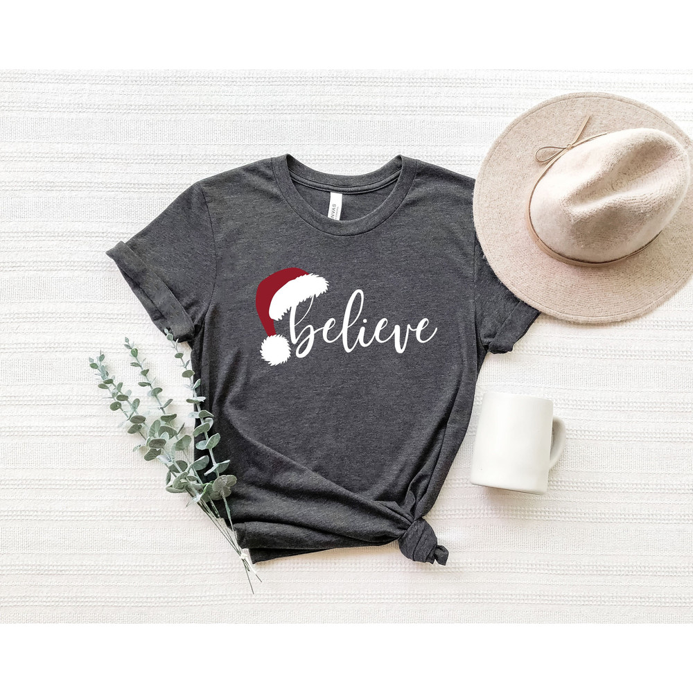 Believe Christmas Shirt, Christmas Believe Shirt Christmas Party Shirt Christmas T-Shirt, Christmas Family Shirt, Believe Shirt.jpg