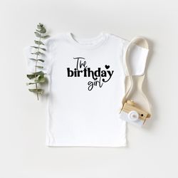 birthday girl kids shirt,the birthday girl shirt,birthday shirt for toddler,birthday girl shirt,girls birthday party shi