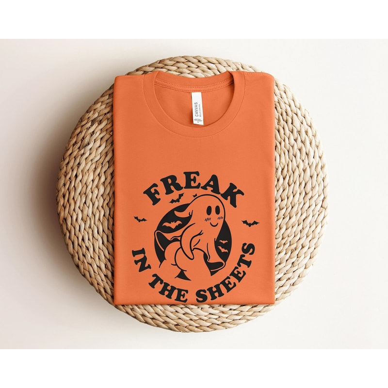 Freak In The Sheets Halloween Shirt, Funny Ghost Shirts, Perfect Gifts For Halloween, Cute Halloween Shirt, Funny Halloween Shirt, Boo Shirt.jpg