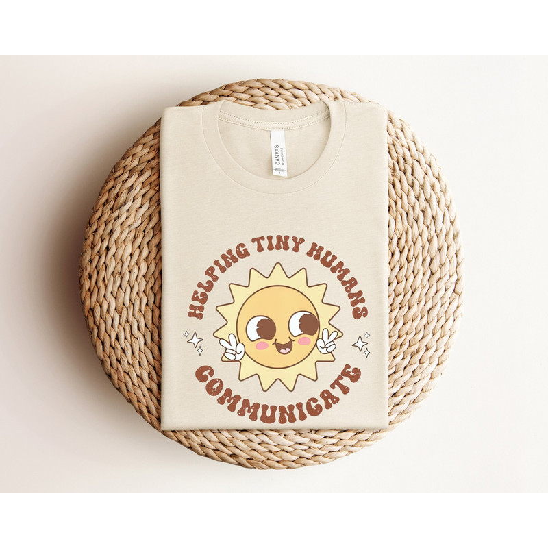 Helping Tiny Humans Communicate Shirt, Speech Language Pathologist Shirt, Tiny Humans Communicate, Speech Therapy Shirt, Therapist Shirt.jpg