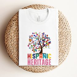 hispanic heritage month shirt, mexican shirt, hispanic heritage month, hispanic shirts, gift for hispanics, mexico shirt