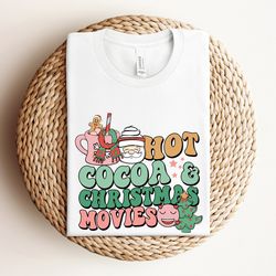 hot cocoa and christmas movies shirt, christmas shirt, hot cocoa lover shirt, xmas movie junkie, couple shirt, matching