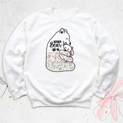 mama bear sweatshirt, floral mama bear sweater, cool mom hoodie, new mom sweatshirt, gift for mommy, shirt for mom birth