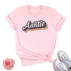 retro auntie shirt, mothers day shirt, aunt shirt, auntie gift, new aunt shirt, aunt birthday shirt, new aunt gift, gift