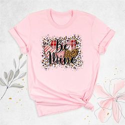 leopard print be mine shirt, valentines day shirts for woman, hearts shirt, cheetah valentines shirt, be mine shirt, val