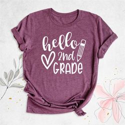 hello second grade shirt, 2nd grade teacher shirt, first day of school shirt, gift for teacher, second grade team shirt,