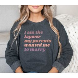 funny lawyer sweatshirt, daughter lawyer sweatshirt, law school grad shirt, gift for passing the bar, proud mom daughter