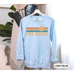 red rocks sweatshirt, red rocks colorado hoodie gift, red rocks souvenir red rocks colorado group vacation shirts hometo