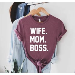 boss mom shirt,funny mom t-shirt,mothers day gift,sarcastic mama shirt,wife mom boss,mom, gift,trendy mom shirt,wife gif