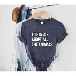 animal adoption t-shirt,animal lovers gift, rescue pets shirt,save animals tee,pet adoption shirt,animal rescue shirt,an
