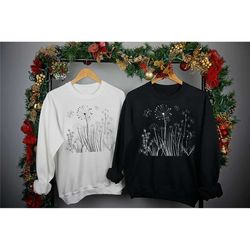 windflower sweatshirt,dandelion sweatshirt,mom gift,womens floral sweater,dandelion flower long sleeve,birthday gift for