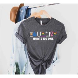 equal rights shirt,equality hurts no one shirt,human rights shirt,black lives matter,pride shirt, lgbt shirt,social just