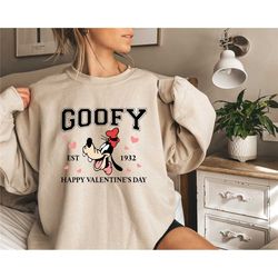 goofy happy valentines day sweatshirt,goofy est. 1932 sweatshirt,disneyland tshirt,disney world shirt,matching family sh