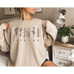 spring flowers sweatshirt,spring flowers shirt,easter gift, floral shirt,spring lover gift, cute spring sweater, spring