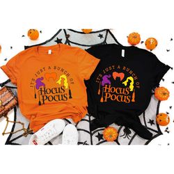 it's just a bunch of hocus pocus shirt, hocus pocus shirt, sanderson sisters shirt, halloween shirt, funny halloween shi