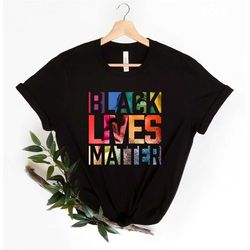 black lives matter shirt, black lives matter, anti racism shirt, human rights shirt, human rights, blm shirts