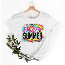 hot mom summer shirt, mom shirt, summer shirt, mom summer shirt, colorful mom shirt, colorful summer shirt, gift for mom