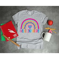 hello 2nd grade shirt, kindergarten rainbow shirt, back to school shirt, teacher life shirt, kindergarten love shirt, gi