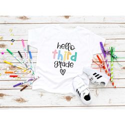 hello third grade shirt, first day of school shirt, back to school shirt,3rd grade student shirt, third grade shirt,thir