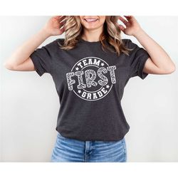 team first grade teacher shirt, first day of school shirt, teacher gift, gift for first grade teacher, 1st grade teacher