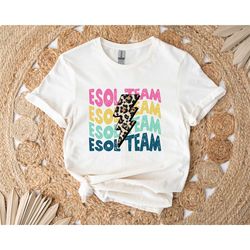 esol team shirt, teachers shirt, end of school year shirt, last day of school, teacher tee,  esl teacher shirt, esl squa