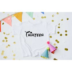 13th birthday shirt, 13th birthday, 13th birthday gift, 13th birthday gift for girl, 13th birthday, 13th birthday shirt,