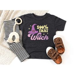 100 that witch shirt, halloween shirt, halloween tee, gift for halloween, witch shirt, fall shirt, funny halloween shirt