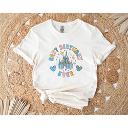 best birthday ever shirt, disney ears birthday shirt, disney castle, disney birthday party shirt, family matching shirts