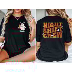 night shift crew, boo shirt, halloween night shift, nurse shirt, nurse night shift, team night shift, nursing life shirt
