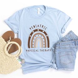physical therapy shirt, pediatric physical therapist, pediatric physical therapist assistant, pt tshirt, pta grad gifts