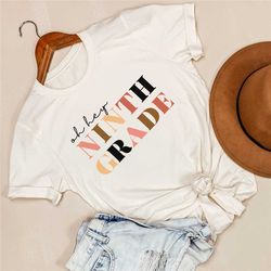 ninth grade shirts for teachers,  ninth grade t-shirt, 9th grade teacher shirt,  back to school shirt, 9th grade gift, f