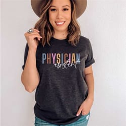 physician assistant shirt, pa shirt, graduation gift, med shirt, assistant shirt, medical shirt, doctor shirt, med schoo