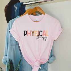 physical therapy shirt,  physical therapist tee, physical therapist tshirt, pt tshirts, gift for physical therapist, pt