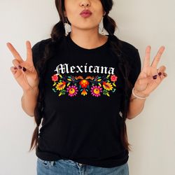 mexicana floral shirt,playeras mexicanas,mexico shirt folk,mexicana flowers shirt,mexican shirts,hispanic heritage month