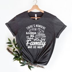 i'd rather be than with my family out at sea shirt, cruise life shirt,summer trip shirt,family gift,vacation shirt,holid