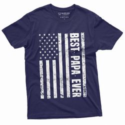 men's papa shirt fathers day best papa ever dad daddy grandpa gift birthday patriotic us flag shirt for man